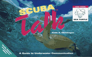Scuba Talk: A Guide to Underwater Communication : Florida, Bahamas and Caribbean Edition,Used