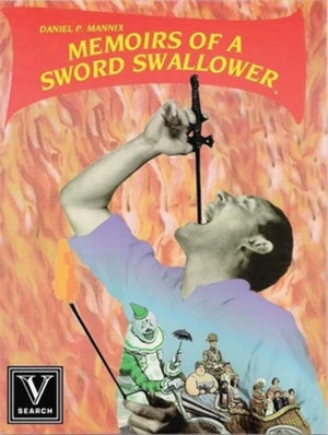 Memoirs Of A Sword Swallower,New