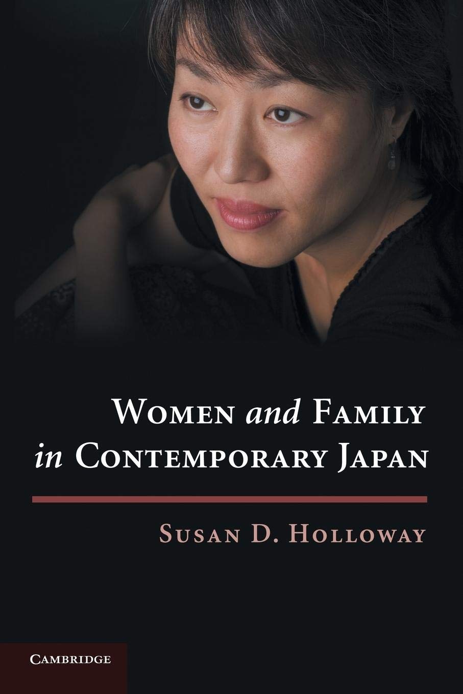 Women and Family in Contemporary Japan,Used