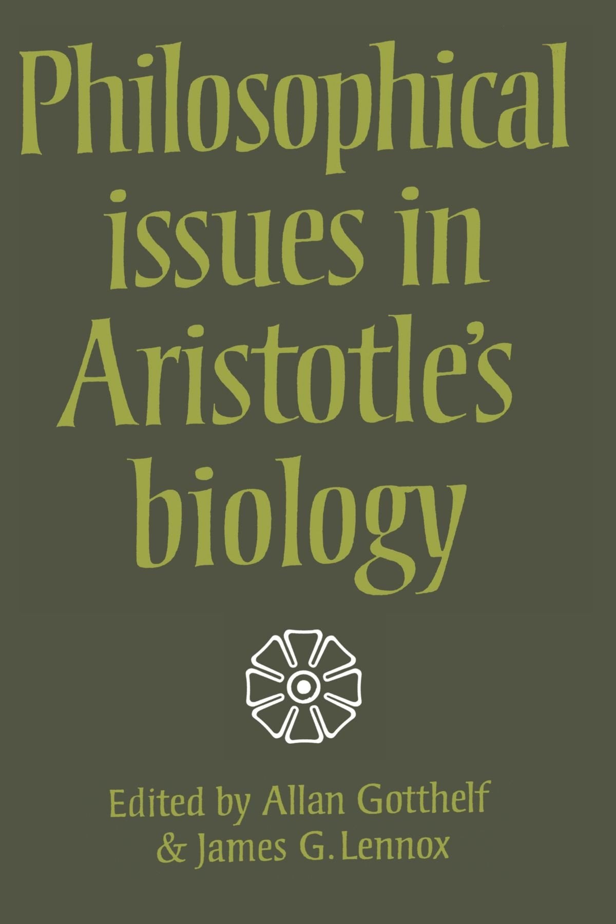 Philosophical Issues In Aristotle'S Biology