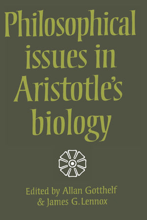 Philosophical Issues In Aristotle'S Biology