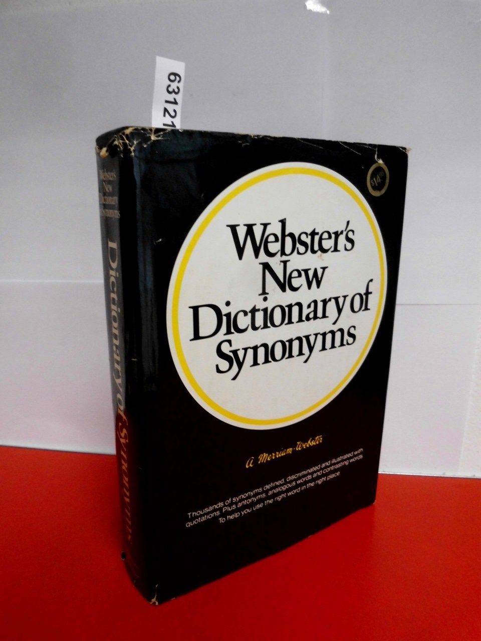 Webster's new dictionary of synonyms: A dictionary of discriminated synonyms with antonyms and analogous and contrasted words,New