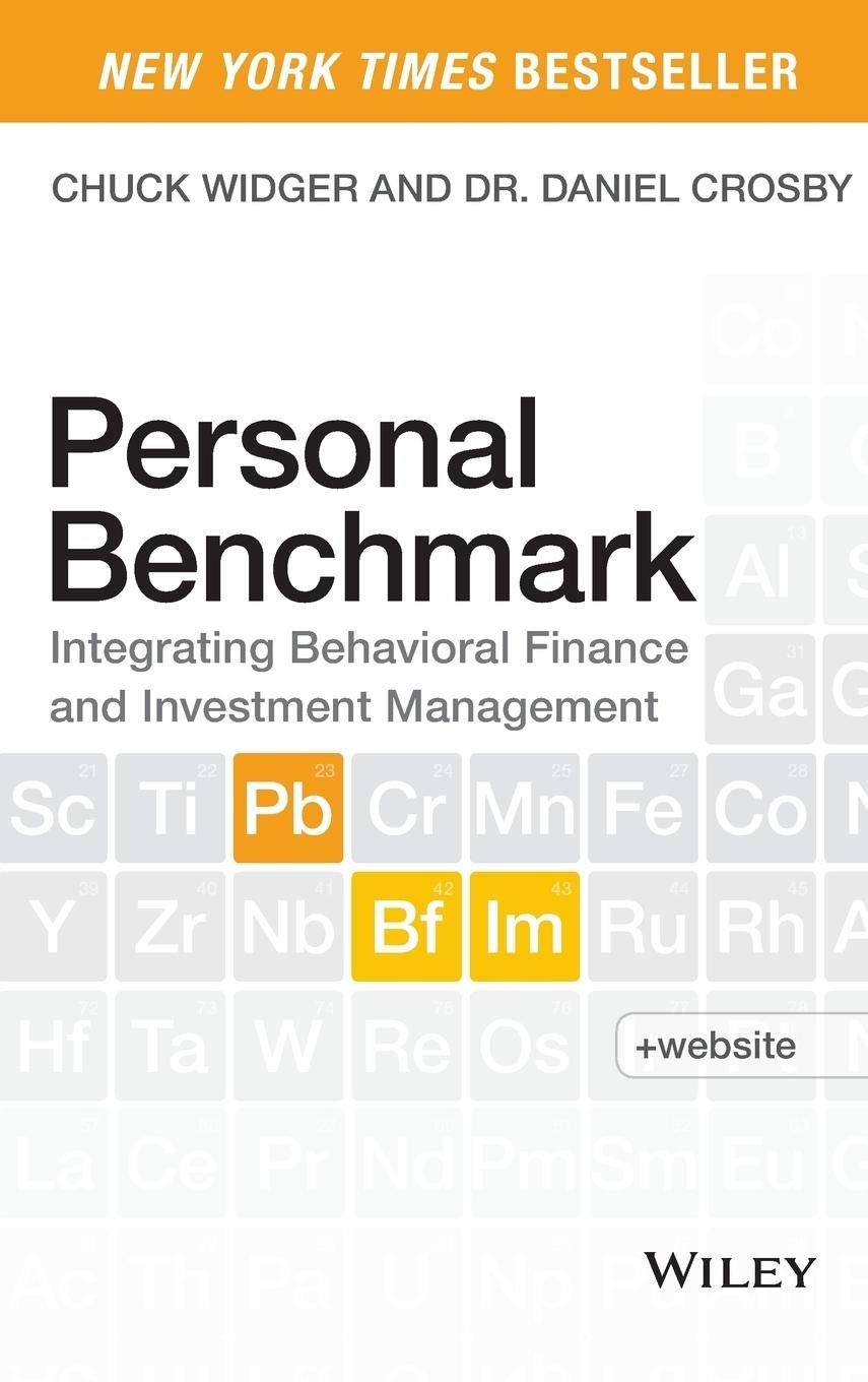 Personal Benchmark: Integrating Behavioral Finance and Investment Management,Used