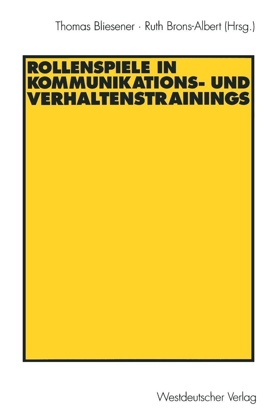 Rollenspiele In Kommunikations Und Verhaltenstrainings (German Edition),Used