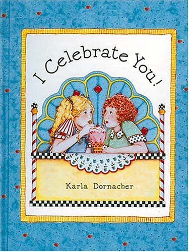 I Celebrate You Karla Dornacher's I Celebrate You Book,Used