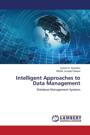 Intelligent Approaches to Data Management: Database Management Systems,Used