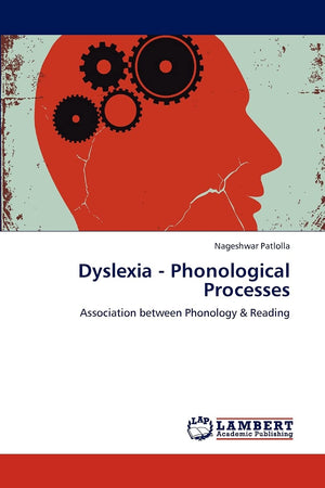 Dyslexia  Phonological Processes: Association between Phonology & Reading,Used