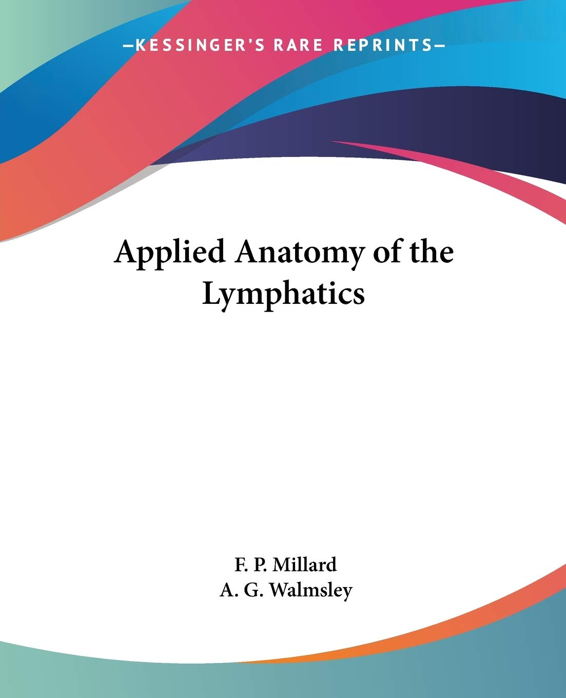 Applied Anatomy of the Lymphatics,Used