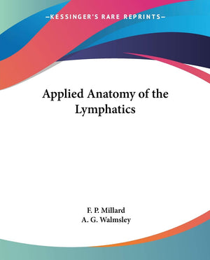 Applied Anatomy of the Lymphatics,Used