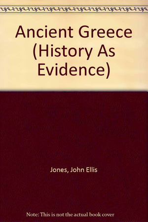 Ancient Greece (History As Evidence),Used