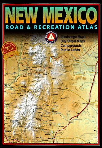 Benchmark New Mexico Road & Recreation Atlas,Used