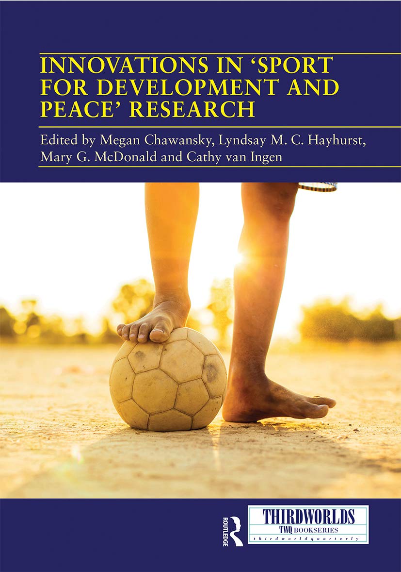 Innovations in 'Sport for Development and Peace' Research (ThirdWorlds),Used