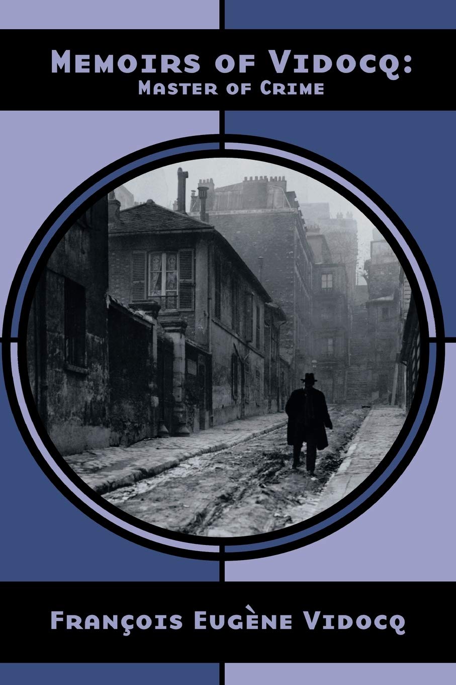 Memoirs of Vidocq: Master of Crime (NABAT),Used