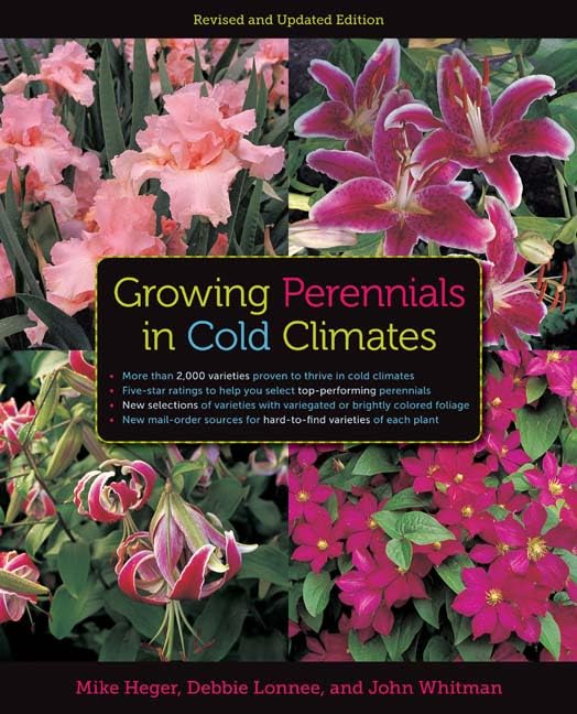 Growing Perennials In Cold Climates: Revised And Updated Edition,Used