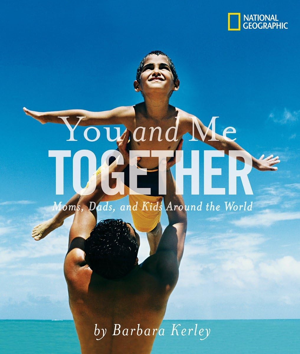 You and Me Together: Moms, Dads, and Kids Around the World,Used