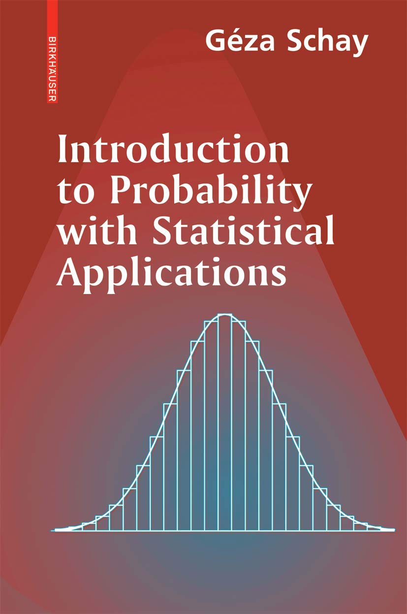 Introduction To Probability With Statistical Applications,Used