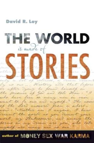 The World Is Made of Stories,New