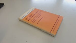 Fertility and Deprivation: A Study of Differential Fertility Amongst WorkingClass Families in Aberdeen (Cambridge Papers in Soc,Used