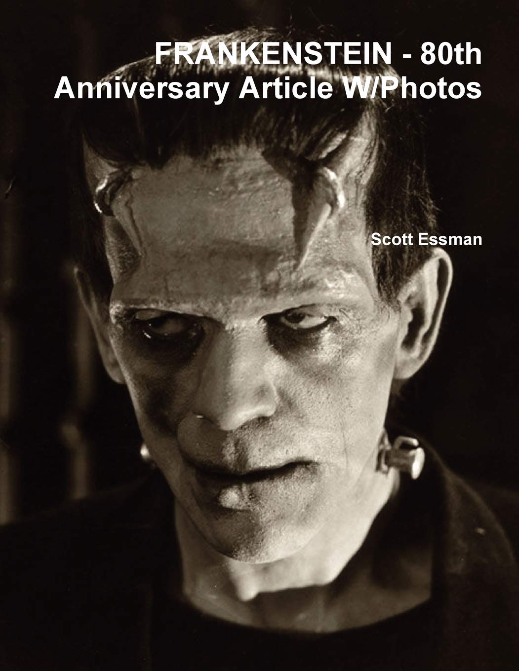 Frankenstein: 80th Anniversary Article W/Photos,Used