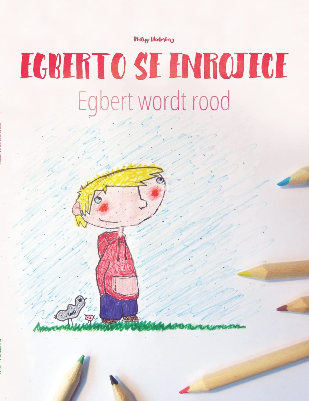 Egberto se enrojece/Egbert wordt rood: Libro infantil para colorear espaolneerlands (Edicin bilinge) (Libros bilinges (espa,Used