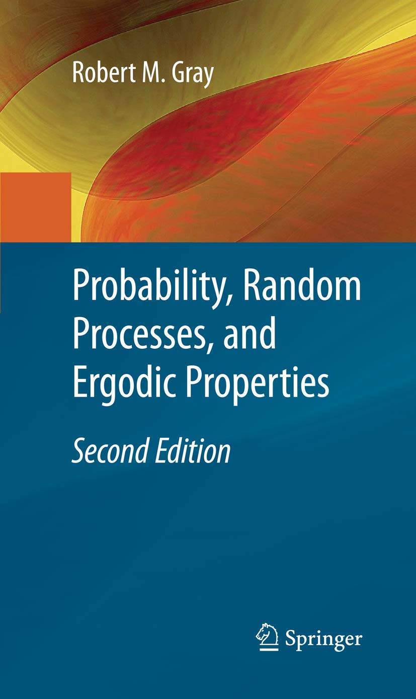 Probability, Random Processes, and Ergodic Properties,Used