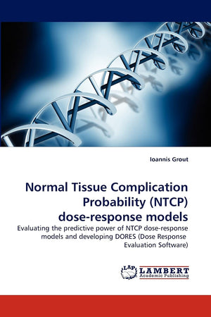 Normal Tissue Complication Probability (NTCP) doseresponse models: Evaluating the predictive power of NTCP doseresponse models,Used