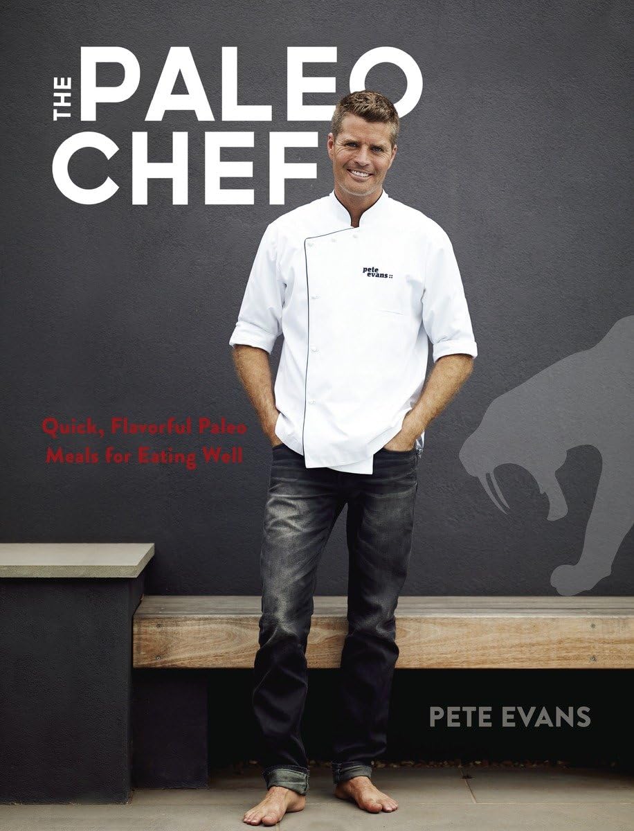 The Paleo Chef: Quick, Flavorful Paleo Meals for Eating Well [A Cookbook],Used