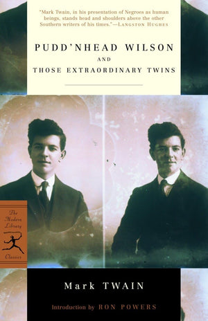 Pudd'Nhead Wilson And Those Extraordinary Twins (Modern Library Classics),New