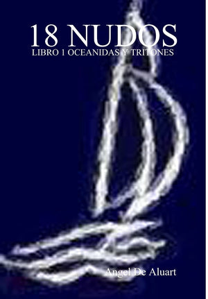18 Nudos (Spanish Edition),Used