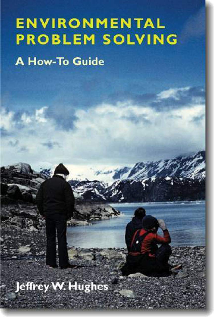 Environmental Problem Solving: A HowTo Guide,Used