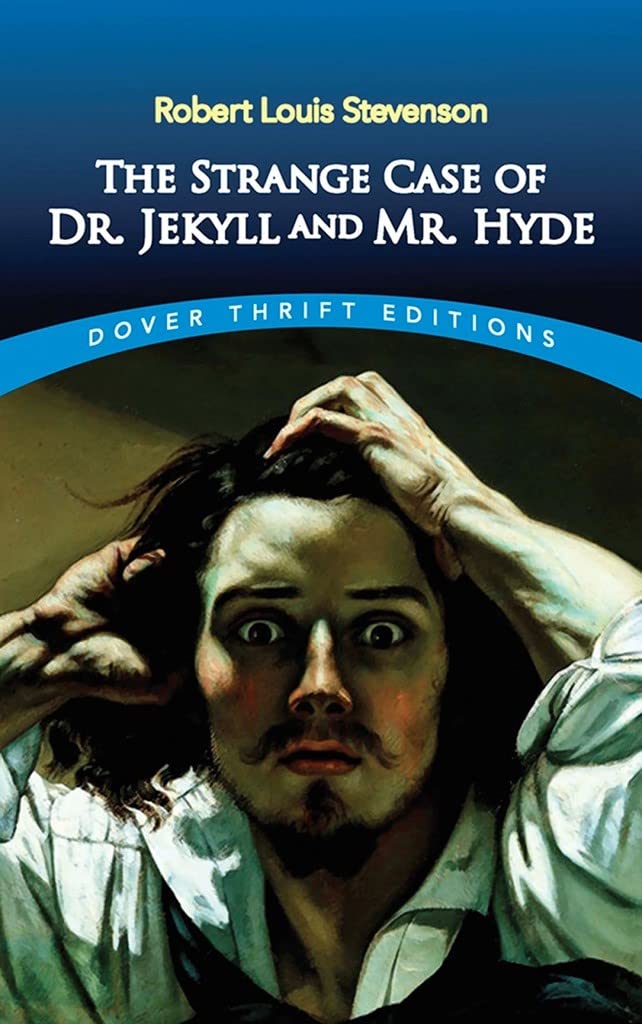 The Strange Case Of Dr. Jekyll And Mr. Hyde (Dover Thrift Editions: Classic Novels),New