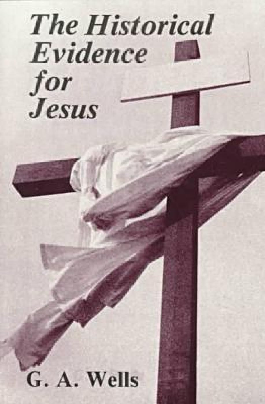 The Historical Evidence for Jesus,Used
