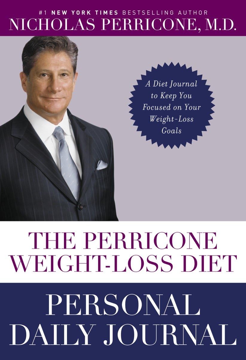 The Perricone Weightloss Diet Personal Daily Journal: A Diet Journal To Keep You Focused On Your Weightloss Goals,New