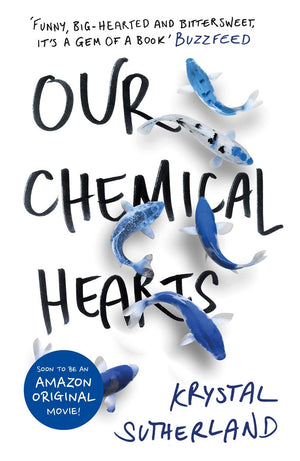 Our Chemical Hearts [Paperback] [Oct 04, 2016] Krystal Sutherland,New
