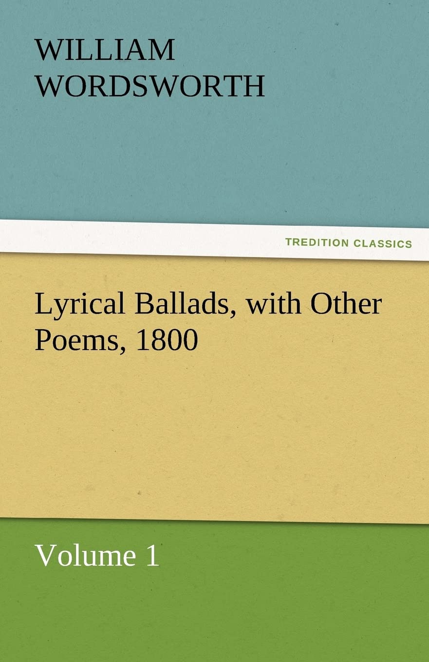 Lyrical Ballads, with Other Poems, 1800, Volume 1,Used