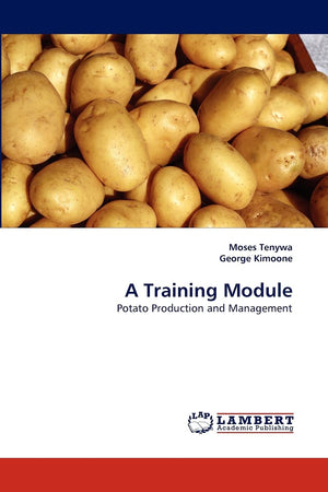 A Training Module: Potato Production and Management,Used