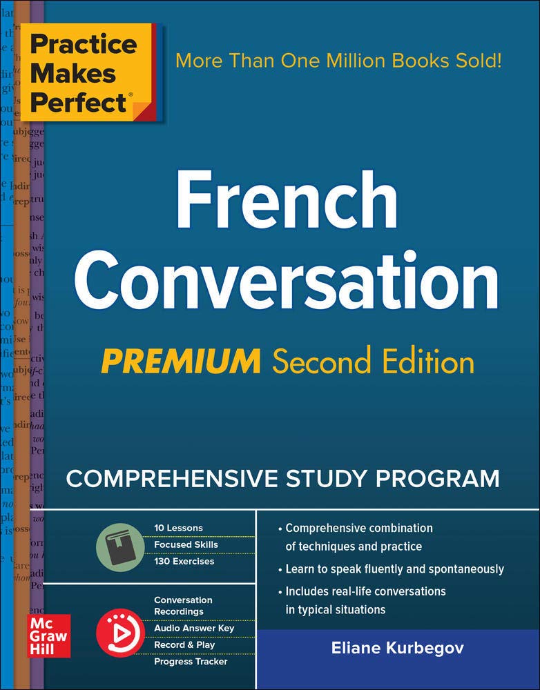 Practice Makes Perfect: French Conversation, Premium Second Edition,New