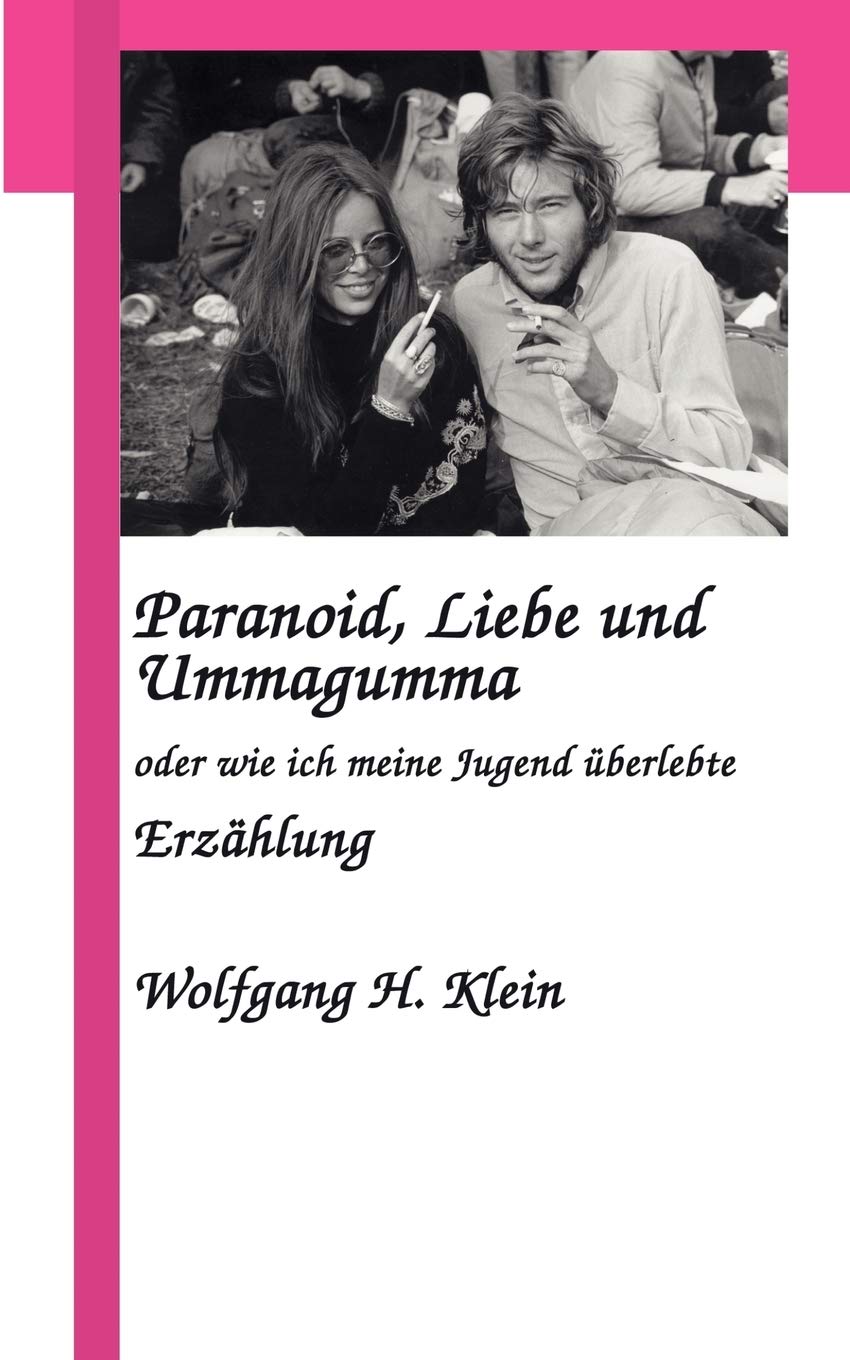 Paranoid, Liebe und Ummagumma: oder wie ich meine Jugend berlebte (German Edition),Used