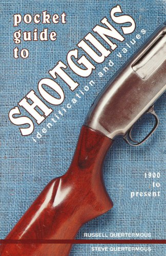 Pocket Guide to Shotguns: Identification and Values, 1900 to Present,Used