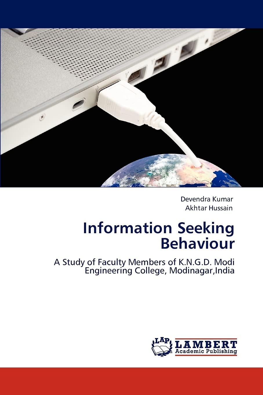 Information Seeking Behaviour: A Study of Faculty Members of K.N.G.D. Modi Engineering College, Modinagar,India,Used
