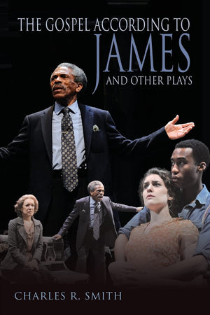 The Gospel According to James and Other Plays,Used