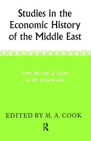 Studies in the Economic History of the Middle East,Used