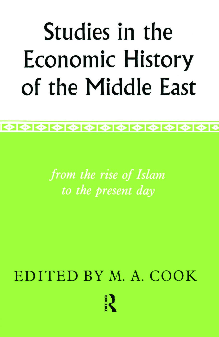 Studies in the Economic History of the Middle East,Used