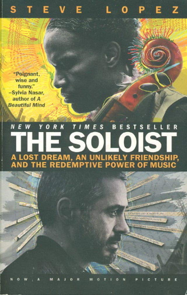 The Soloist: A Lost Dream, An Unlikely Friendship, And The Redemptive Power Of Music (Mti),New