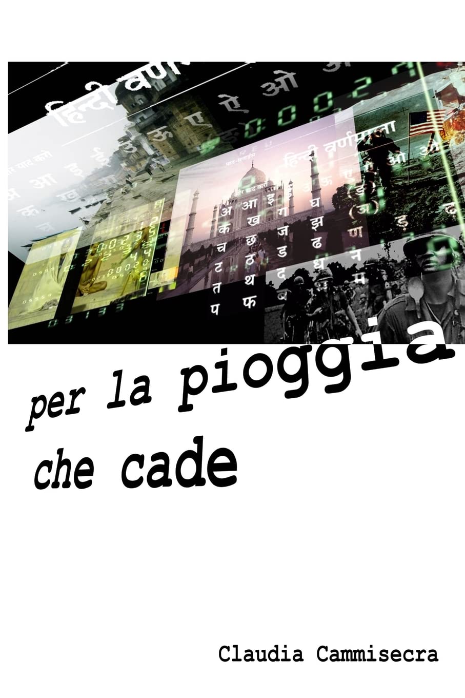 Per La Pioggia Che Cade (Italian Edition),Used