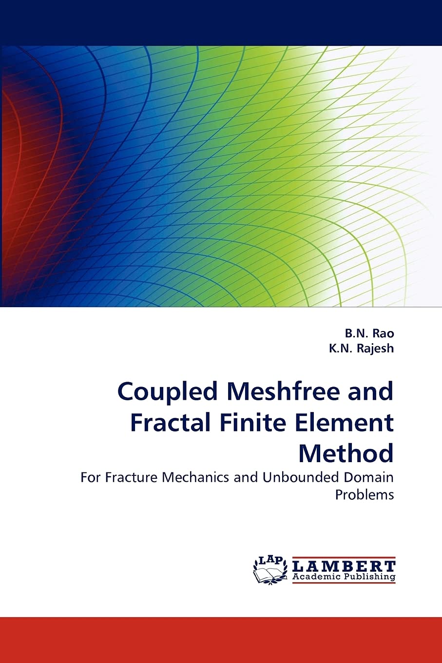 Coupled Meshfree and Fractal Finite Element Method: For Fracture Mechanics and Unbounded Domain Problems,Used