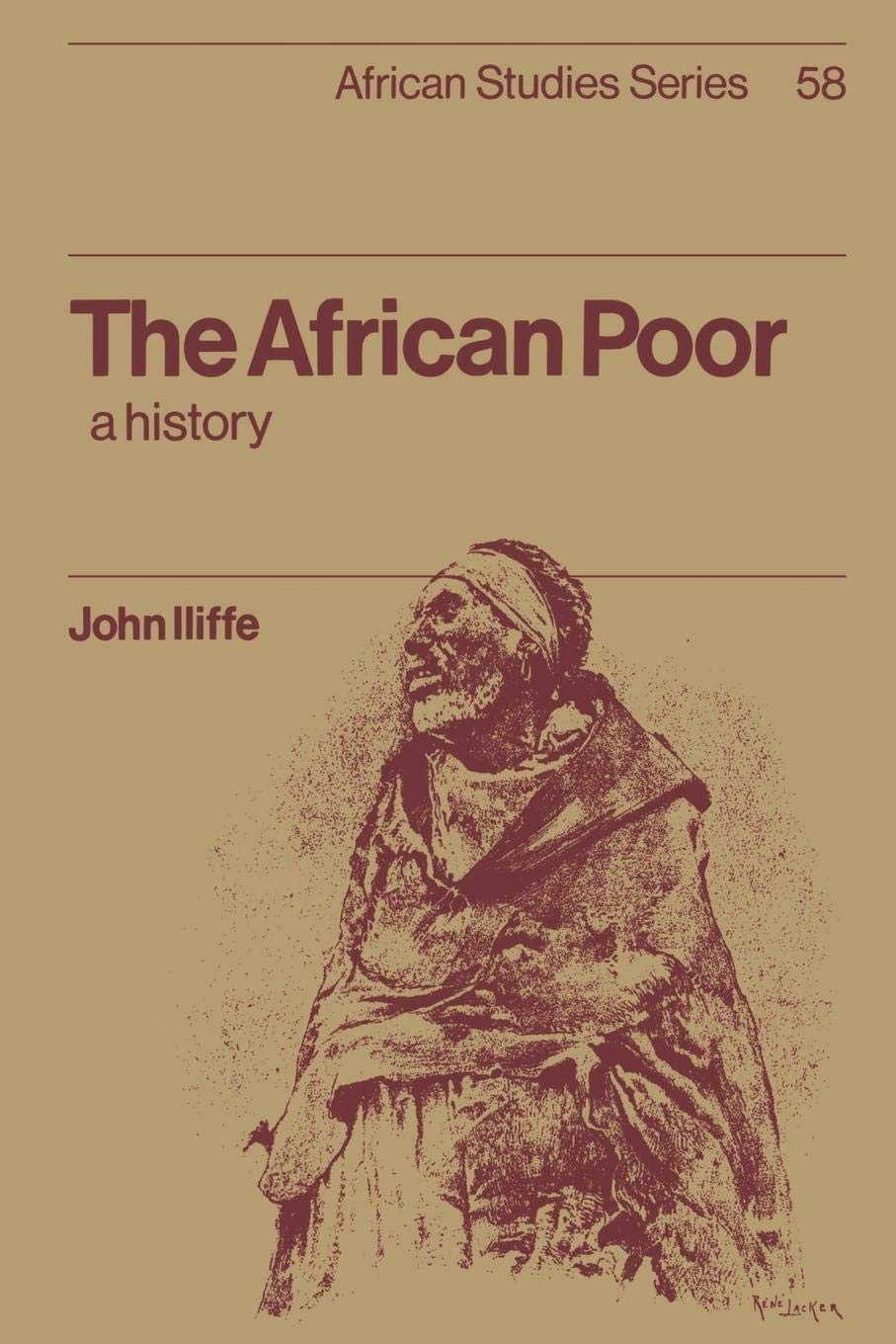 The African Poor: A History (African Studies Series, 58),New
