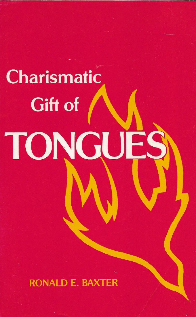 Charismatic Gift of Tongues,Used