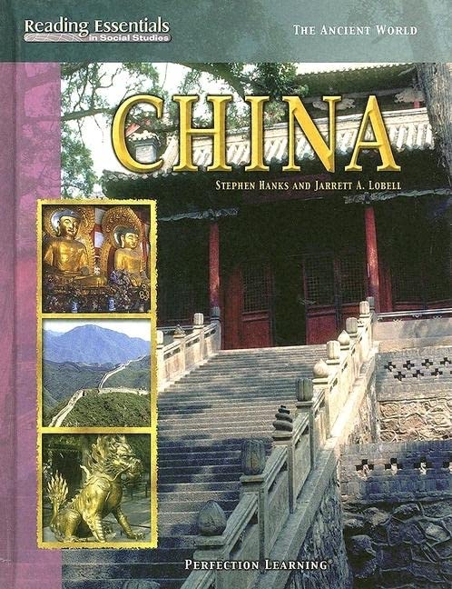 Ancient China (Reading Essentials in Social Studies: The Ancient World),New