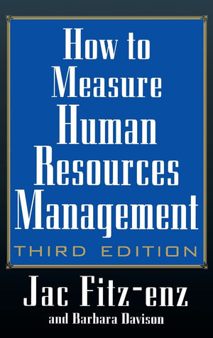 How To Measure Human Resource Management (3Rd Edition),New